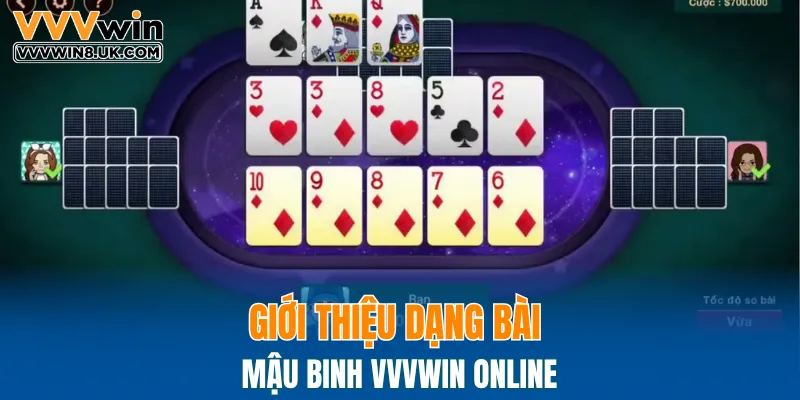 Giới thiệu dạng bài Mậu binh VVVWIN online