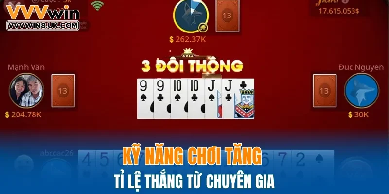Kỹ năng chơi tăng tỉ lệ thắng từ chuyên gia